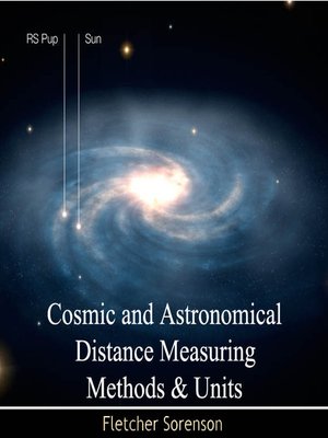 cover image of Cosmic and Astronomical Distance Measuring Methods and Units